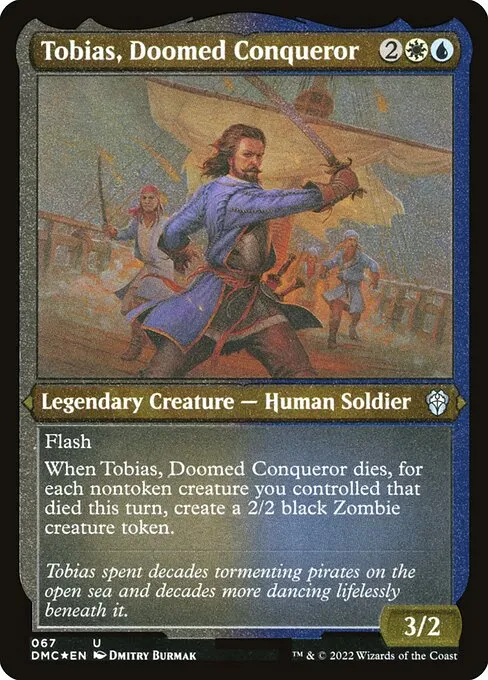 Tobias, Doomed Conqueror · Dominaria United Commander 67/240