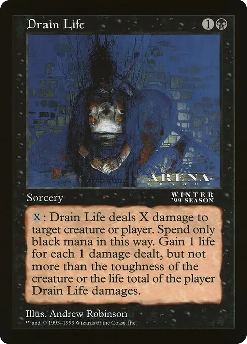 Drain Life · Oversized League Prizes 67/83