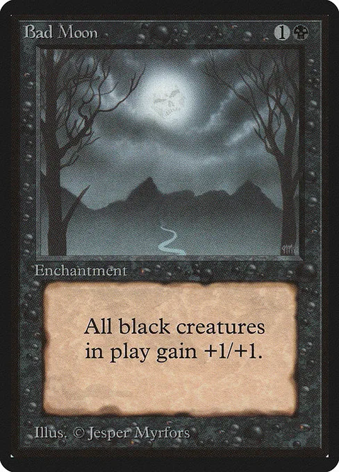 Bad Moon · Limited Edition Beta 94/302