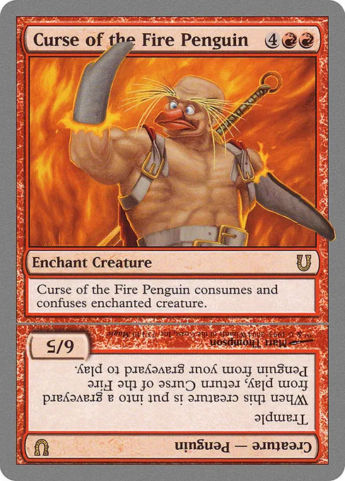 Curse of the Fire Penguin // Curse of the Fire Penguin Creature · Unhinged 73/168