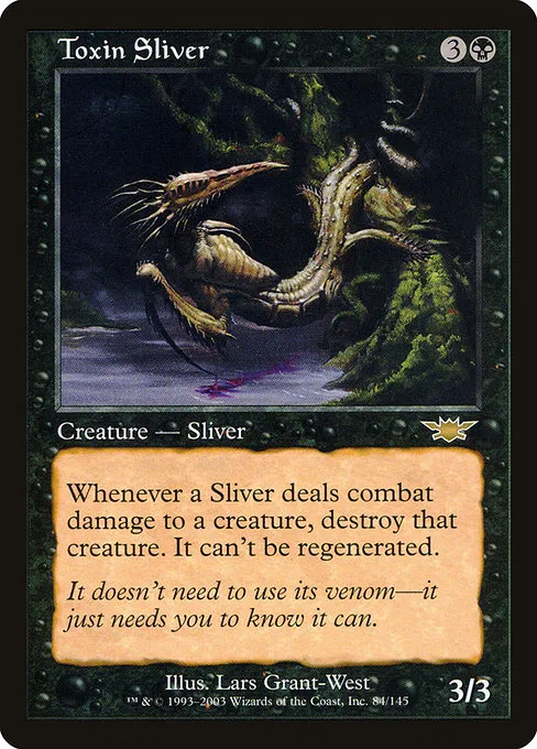Toxin Sliver · Legions 84/145