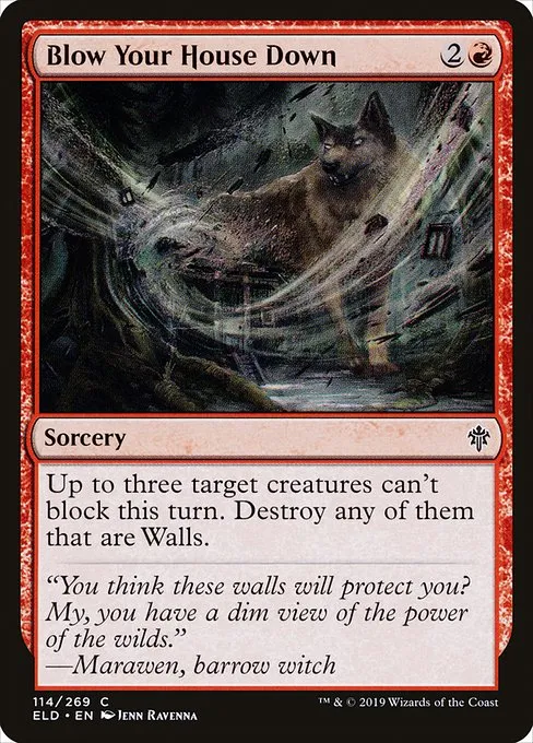 Blow Your House Down · Throne of Eldraine 114/398