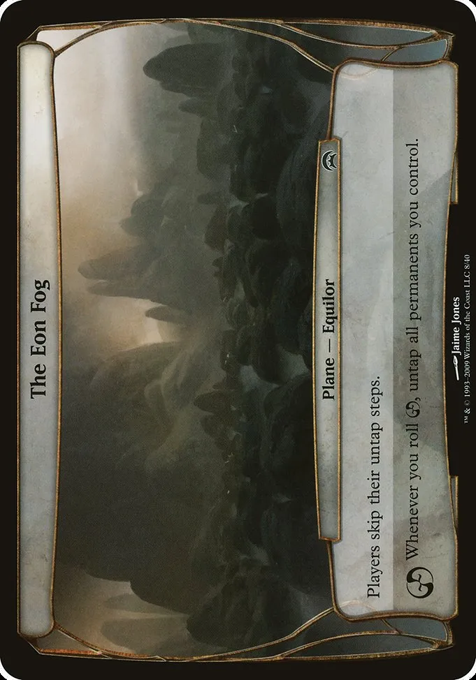 The Eon Fog · Planechase Planes 8/40