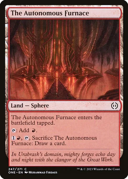 The Autonomous Furnace · Phyrexia: All Will Be One 247/479