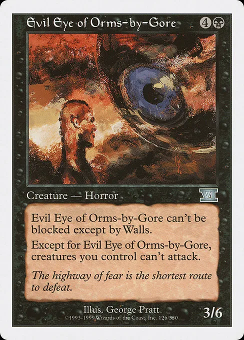 Evil Eye of Orms-by-Gore · Classic Sixth Edition 126/351