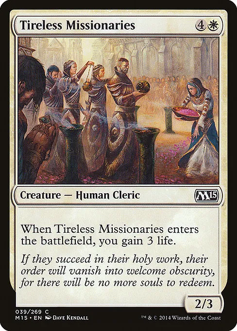 Tireless Missionaries · Magic 2015 39/284