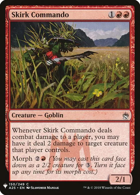 Skirk Commando · The List A25-150/5050