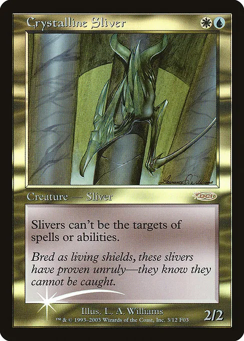 Crystalline Sliver · Friday Night Magic 2003 3/13