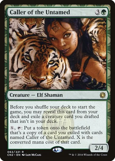 Caller of the Untamed · Conspiracy: Take the Crown 62/222