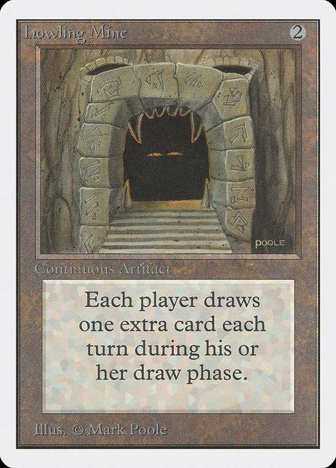 Howling Mine · Unlimited Edition 248/302
