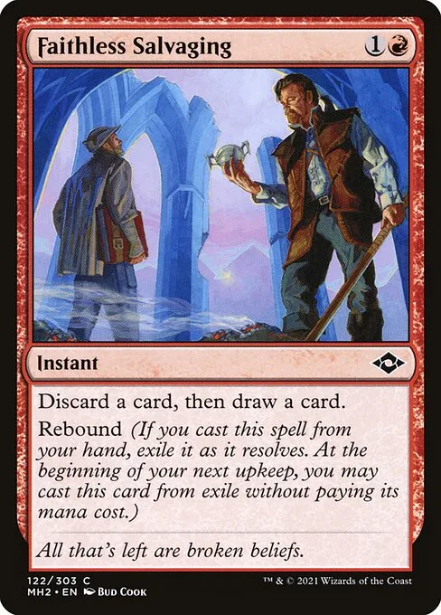 Faithless Salvaging · Modern Horizons 2 122/493