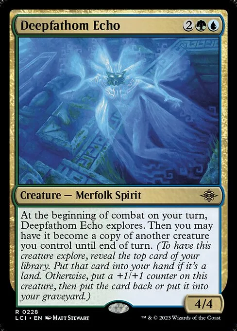 Deepfathom Echo · The Lost Caverns of Ixalan 228/416