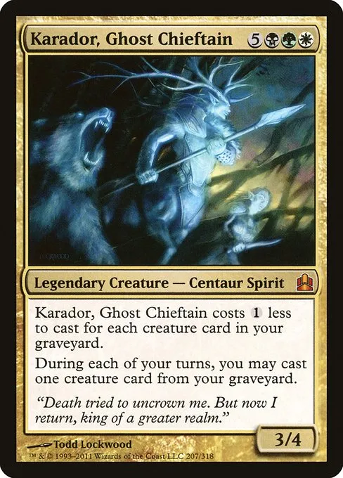 Karador, Ghost Chieftain · Commander 2011 207/318