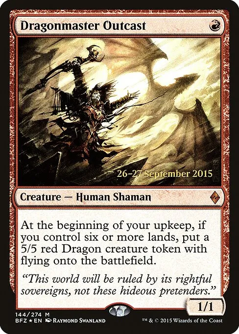 Dragonmaster Outcast · Battle for Zendikar Promos 144s/90
