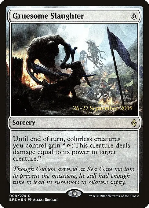 Gruesome Slaughter · Battle for Zendikar Promos 9s/90