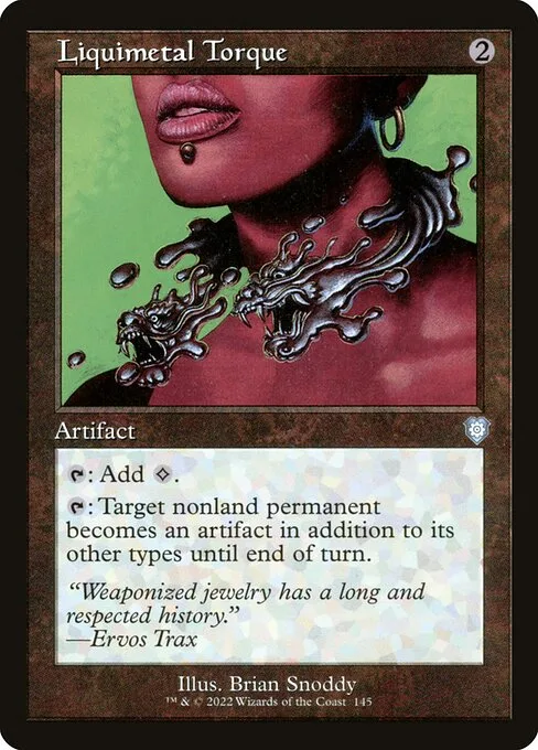 Liquimetal Torque · The Brothers' War Commander 145/209
