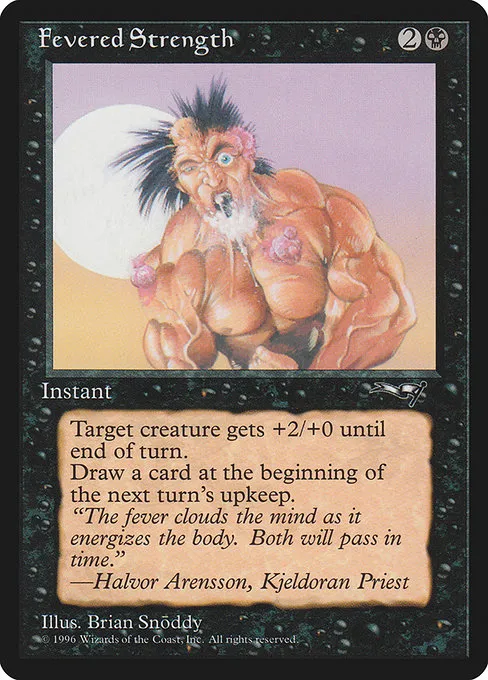 Fevered Strength · Alliances 50b/199