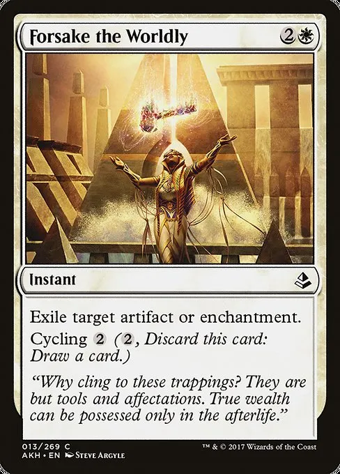 Forsake the Worldly · Amonkhet 13/287