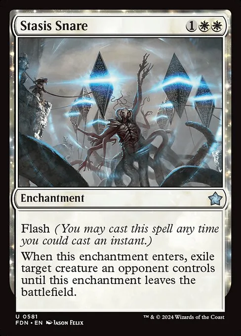 Stasis Snare · Foundations 581/771