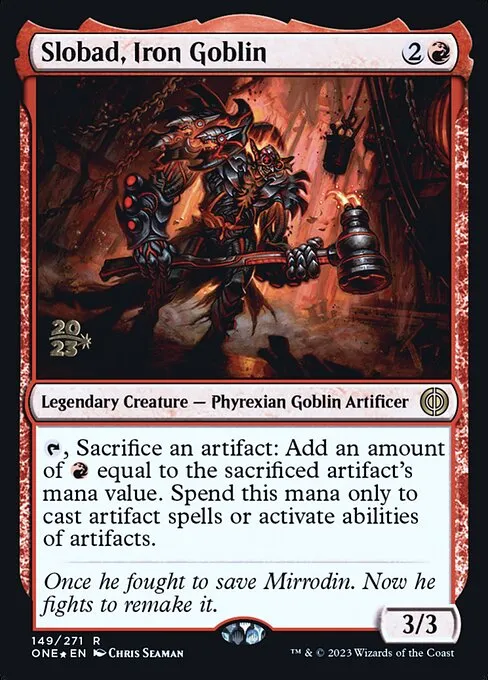 Slobad, Iron Goblin · Phyrexia: All Will Be One Promos 149s/160