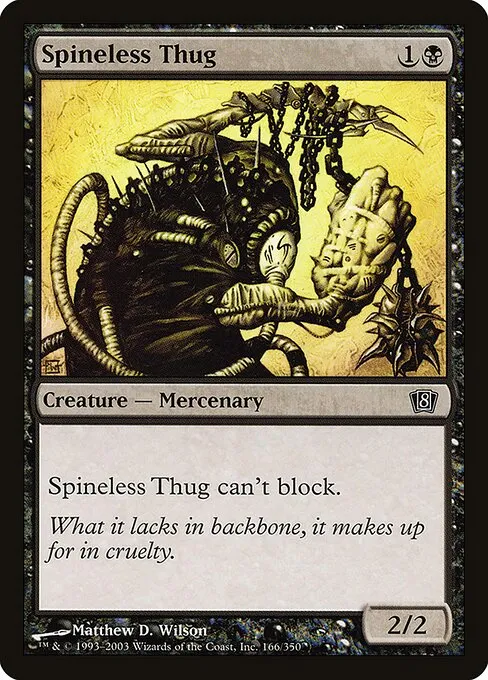 Spineless Thug · Eighth Edition 166★/711