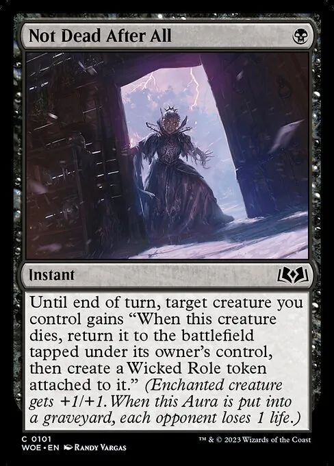 Not Dead After All · Wilds of Eldraine 101/381