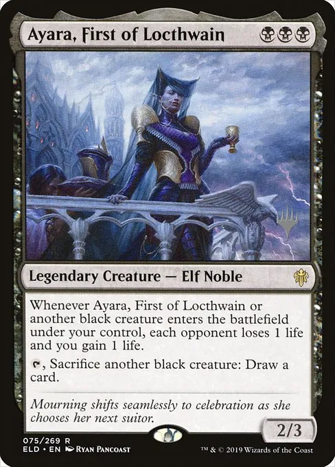 Ayara, First of Locthwain · Throne of Eldraine Promos 75p/138