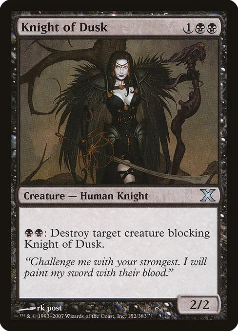 Knight of Dusk · Tenth Edition 152/510
