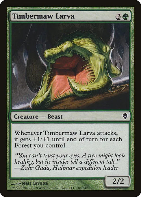 Timbermaw Larva · Zendikar 189/269