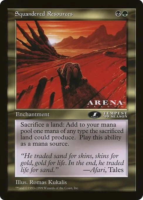 Squandered Resources · Oversized League Prizes 69/83