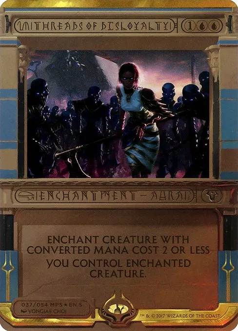Threads of Disloyalty · Amonkhet Invocations 37/54