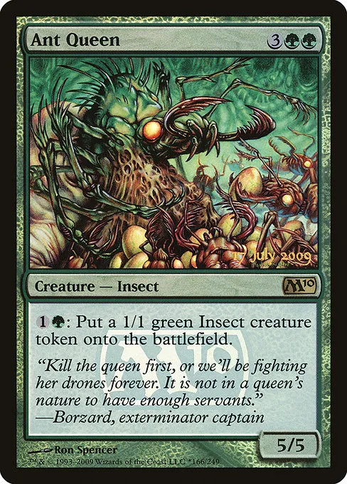 Ant Queen · Magic 2010 Promos 166★/3