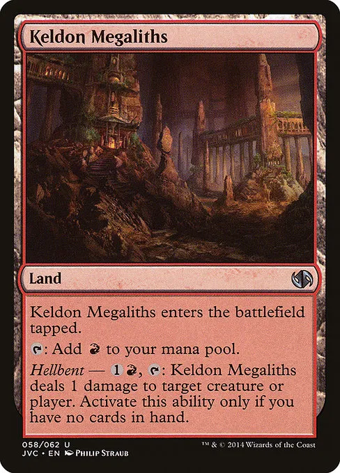 Keldon Megaliths · Duel Decks Anthology: Jace vs. Chandra 58/62