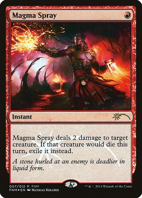 Magma Spray · Friday Night Magic 2014 7/12