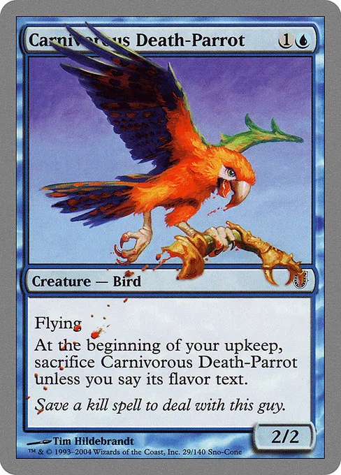 Carnivorous Death-Parrot · Unhinged 29/168