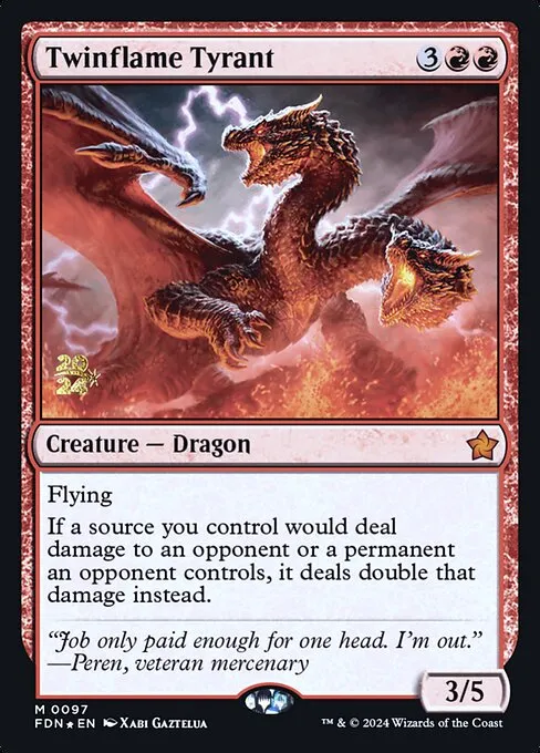 Twinflame Tyrant · Foundations Promos 97s/106