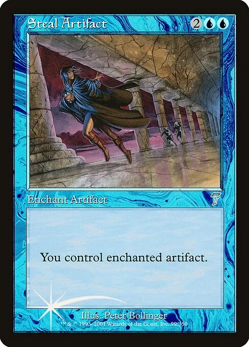 Steal Artifact · Seventh Edition 99★/708