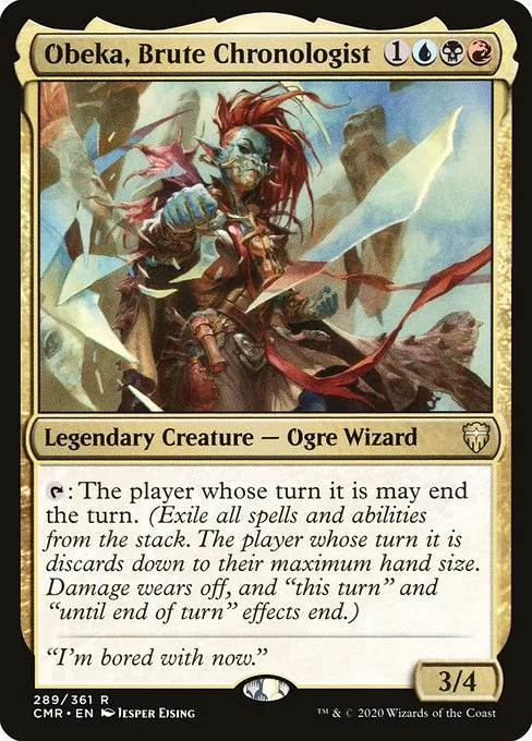 Obeka, Brute Chronologist · Commander Legends 289/718