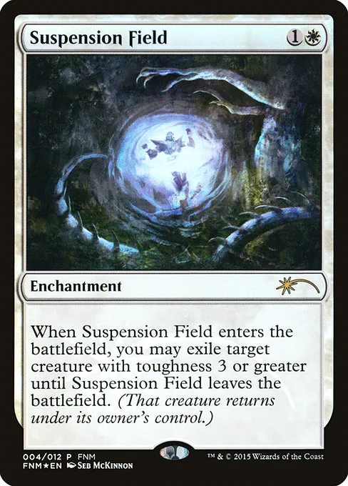 Suspension Field · Friday Night Magic 2015 4/12
