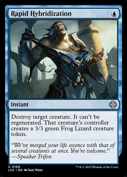 Rapid Hybridization · The Lost Caverns of Ixalan Commander 166/370