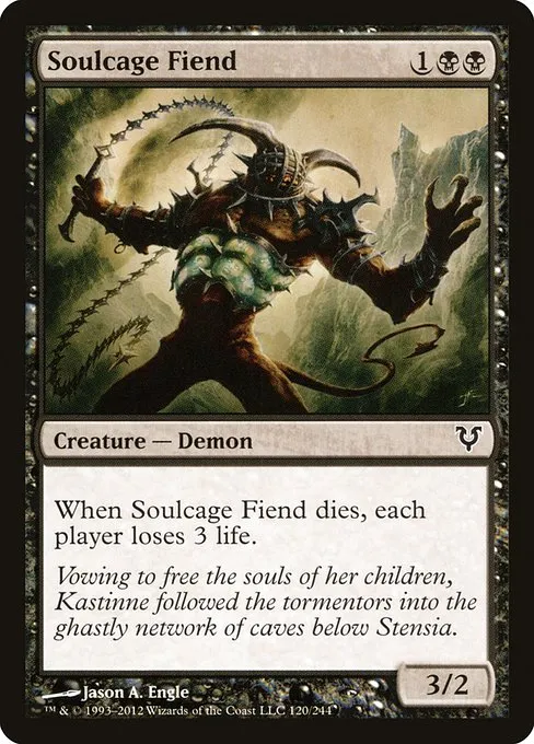 Soulcage Fiend · Avacyn Restored 120/244
