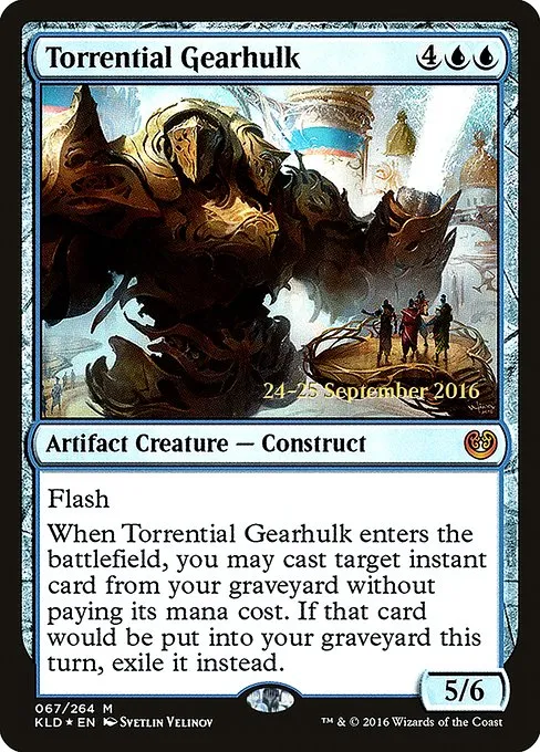 Torrential Gearhulk · Kaladesh Promos 67s/83