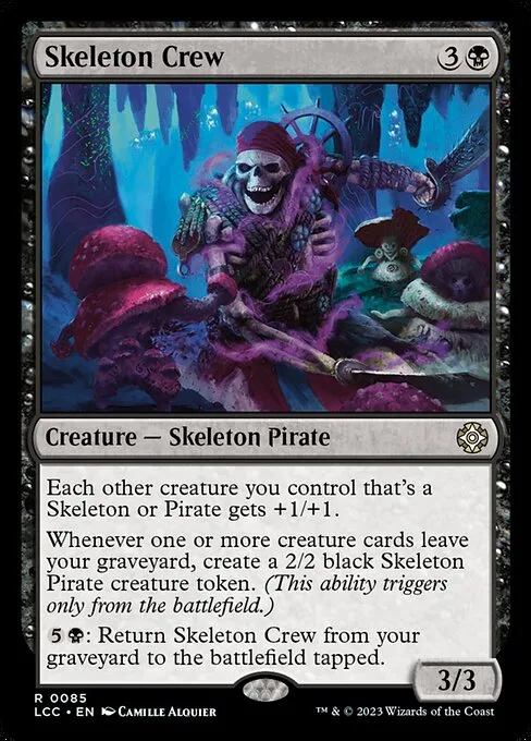 Skeleton Crew · The Lost Caverns of Ixalan Commander 85/370