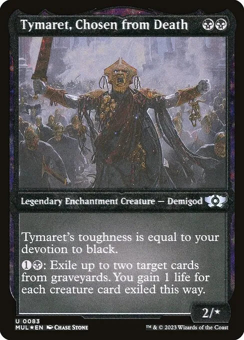 Tymaret, Chosen from Death · Multiverse Legends 83/261
