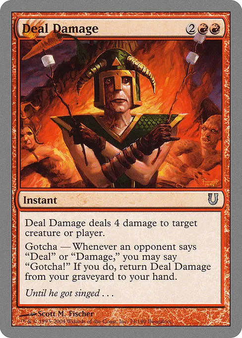 Deal Damage · Unhinged 74/168