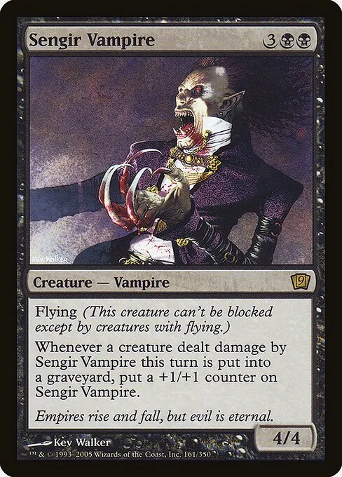 Sengir Vampire · Ninth Edition 161★/710