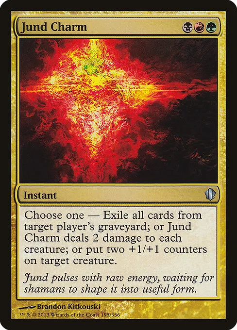 Jund Charm · Commander 2013 195/356