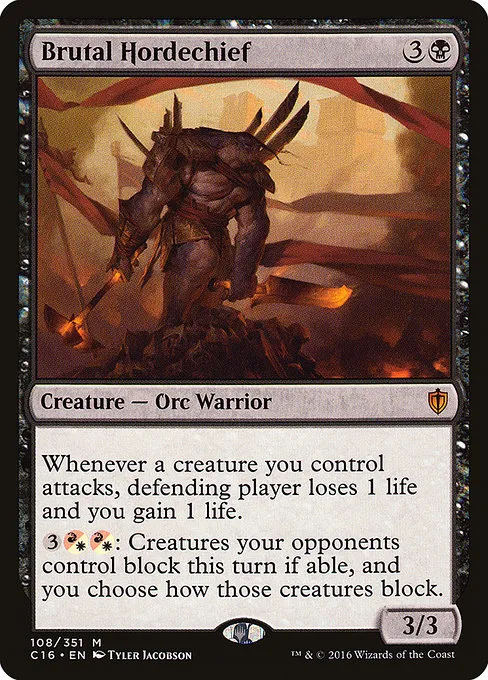 Brutal Hordechief · Commander 2016 108/351