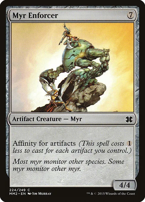 Myr Enforcer · Modern Masters 2015 224/249