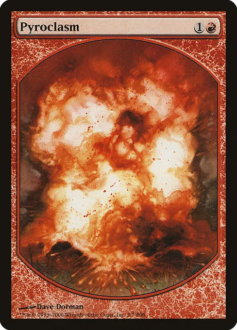 Pyroclasm · Magic Player Rewards 2006 3/7